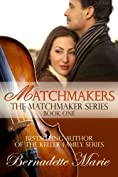 Matchmakers (The Matchmaker Series Book 1)