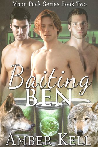 Baiting Ben (Moon Pack Book 2)