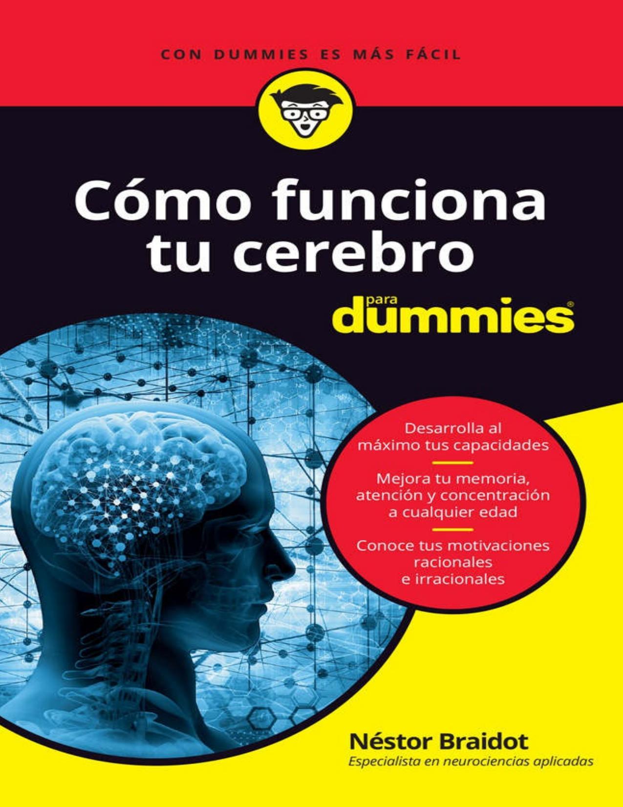 C&oacute;mo funciona tu cerebro para Dummies (Spanish Edition)