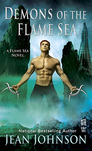 Demons of the Flame Sea (A Flame Sea Novel Book 2)