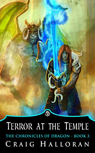 Terror at the Temple: The Chronicles of Dragon Series 1 (Book 3 of 10)