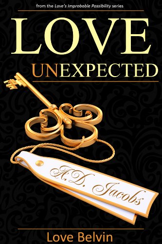 Love UnExpected (Love's Improbable Possibility Book 2)