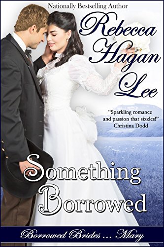 Something Borrowed (Borrowed Brides Book 3)