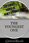 The Youngest One (The Fantasy World of Nancy Springer)