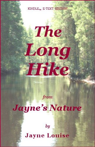 The long hike (Jayne's Nature (e-text editions))