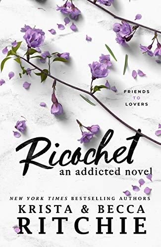 Ricochet : An Addicted Novel