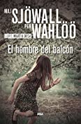 El hombre del balc&oacute;n (Inspector Martin Beck n&ordm; 3) (Spanish Edition)