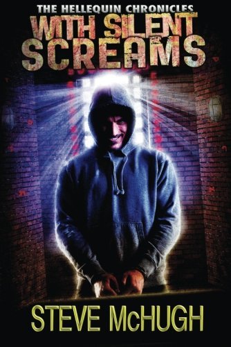 With Silent Screams (The Hellequin Chronicles Book 3)