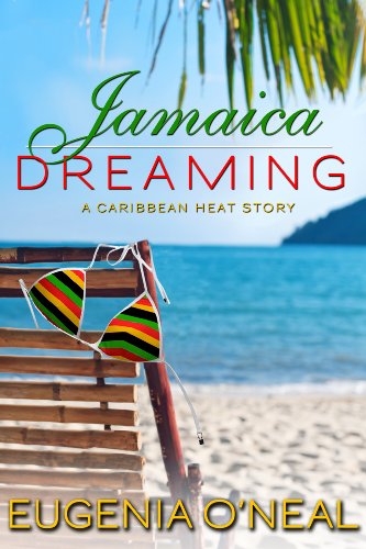 Jamaica Dreaming (Caribbean Heat Book 1)