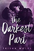 The Darkest Part: A Living Heartwood Novel