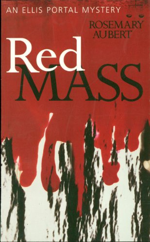 Red Mass: An Ellis Portal Mystery (Ellis Portal Mysteries)