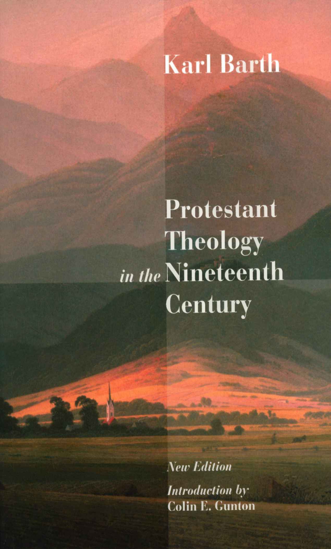 Protestant Theology in the Nineteenth Century