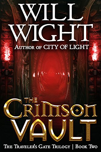 The Crimson Vault (The Traveler's Gate Trilogy Book 2)