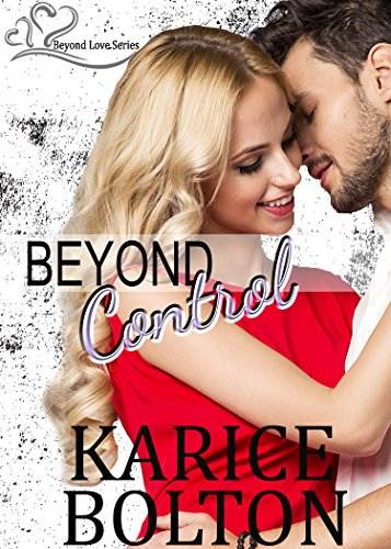 Beyond Control (Beyond Love Book 1)