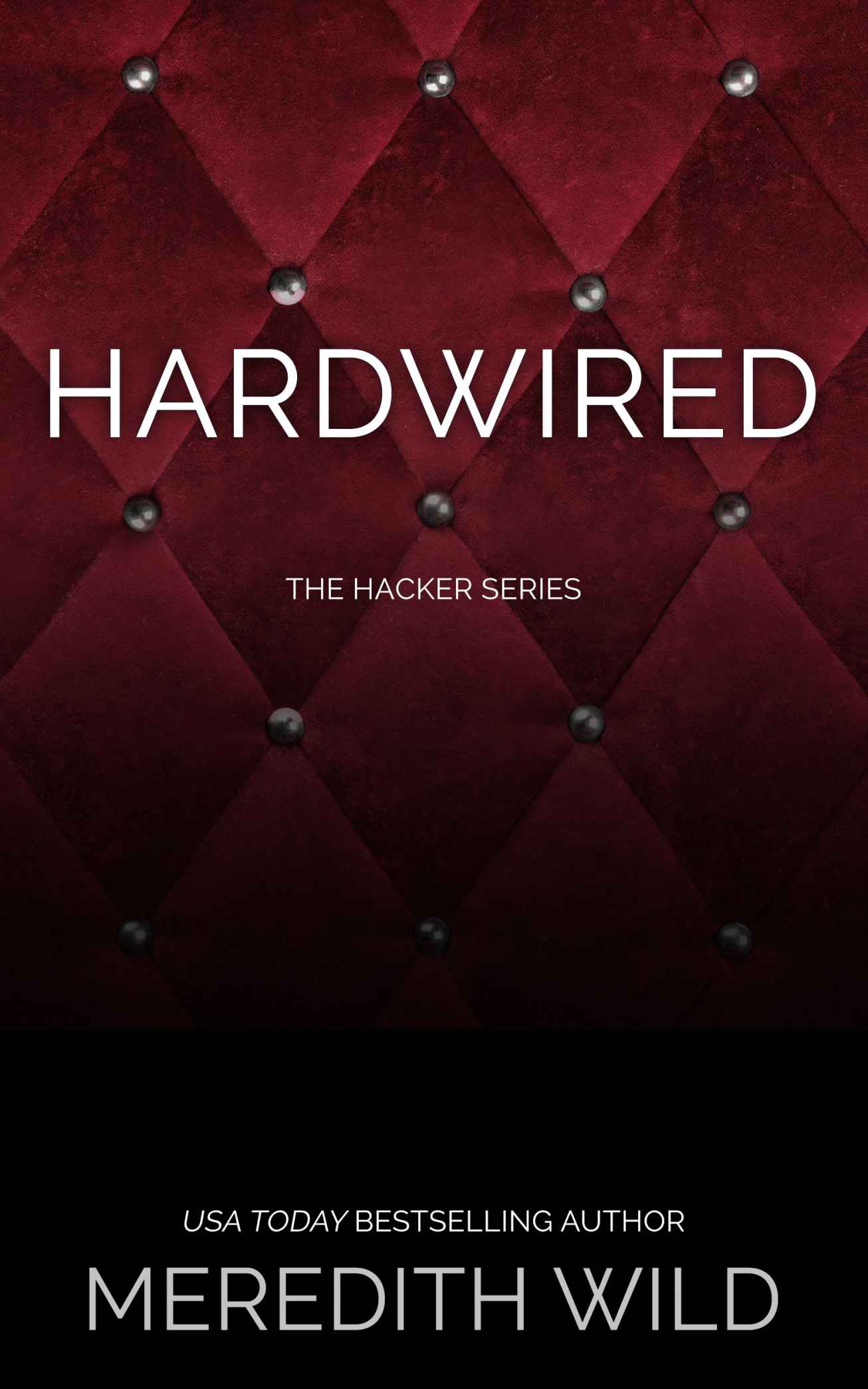 Hardwired: The Hacker Series #1