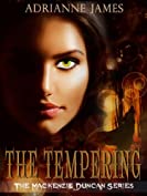 The Tempering (The Mackenzie Duncan Series Book 1)