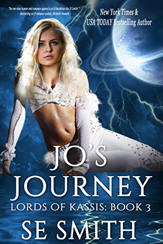 Jo's Journey: Science Fiction Romance (Lords of Kassis Book 3)