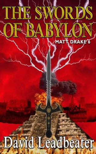 The Swords of Babylon (Matt Drake Book 6)