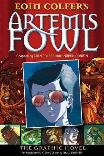 Artemis Fowl: The Graphic Novel (Artemis Fowl Graphic Novel Book 1)