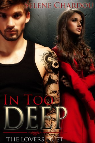 In Too Deep (Lucifer's Saints MC Companion Novel): Rough Riders MC Series (Book 0.0) (The Lovers Duet 2)