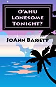 O'ahu Lonesome Tonight? (Islands of Aloha Mystery Series Book 5)