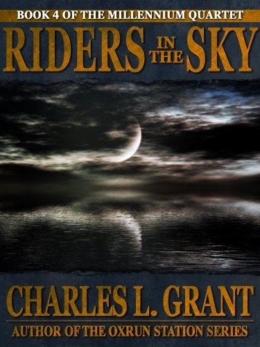 Riders in the Sky (The Millennium Quartet Book 4)