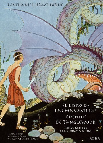 El libro de las maravillas. Cuentos de Tanglewood (Cl&aacute;sica Maior) (Spanish Edition)