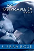 My Despicable Ex - Part 2 (The Ashly Roberts Saga)