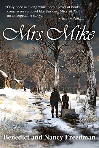 Mrs. Mike (A Mrs. Mike Novel Book 1)