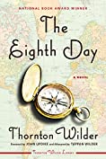 The Eighth Day: A Novel (Harper Perennial Modern Classics)