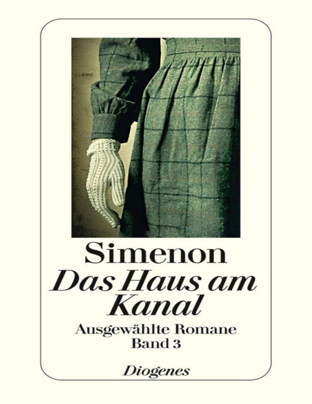 Das Haus am Kanal: Ausgewählte Romane (German Edition)