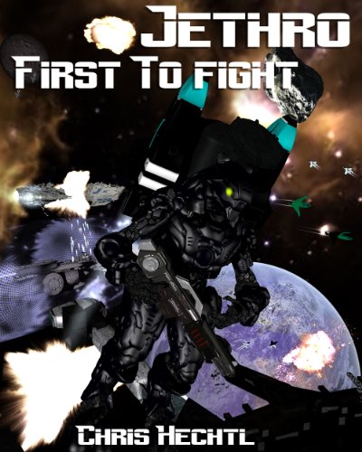 Jethro: First to Fight (Jethro:The Wandering Engineer Book 2)