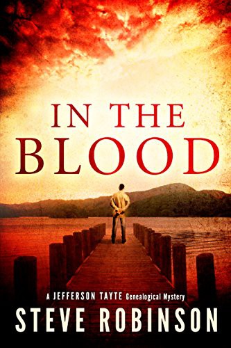 In the Blood (Jefferson Tayte Genealogical Mystery Book 1)