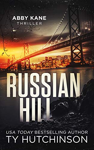 Russian Hill: CC Trilogy Book 1 (Abby Kane FBI Thriller 3)