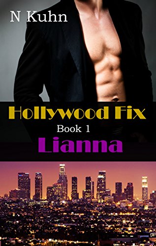 Lianna (Hollywood Fix Book 1)