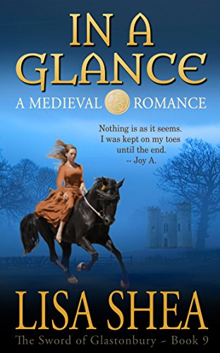 In A Glance - A Medieval Romance (The Sword of Glastonbury Series Book 9)