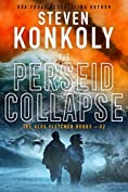 THE PERSEID COLLAPSE: A Modern Thriller (Alex Fletcher Book 2)