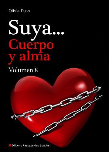 Suya, cuerpo y alma - Volumen 8 (Spanish Edition)