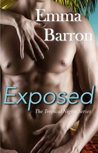 Exposed (Tropical Nights Book 1)