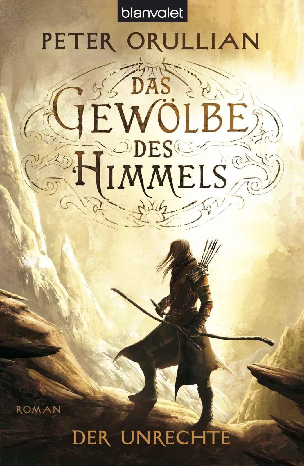 Das Gewölbe des Himmels 02 - Der Unrechte