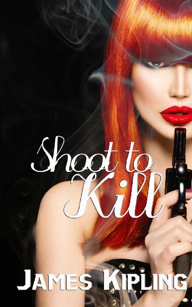 Shoot to Kill: A Murder Mystery