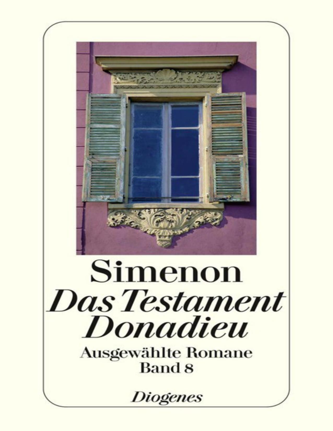 Das Testament Donadieu: Ausgewählte Romane (German Edition)