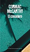 El consejero (Spanish Edition)