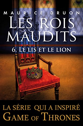 Les rois maudits - Tome 6 (French Edition)