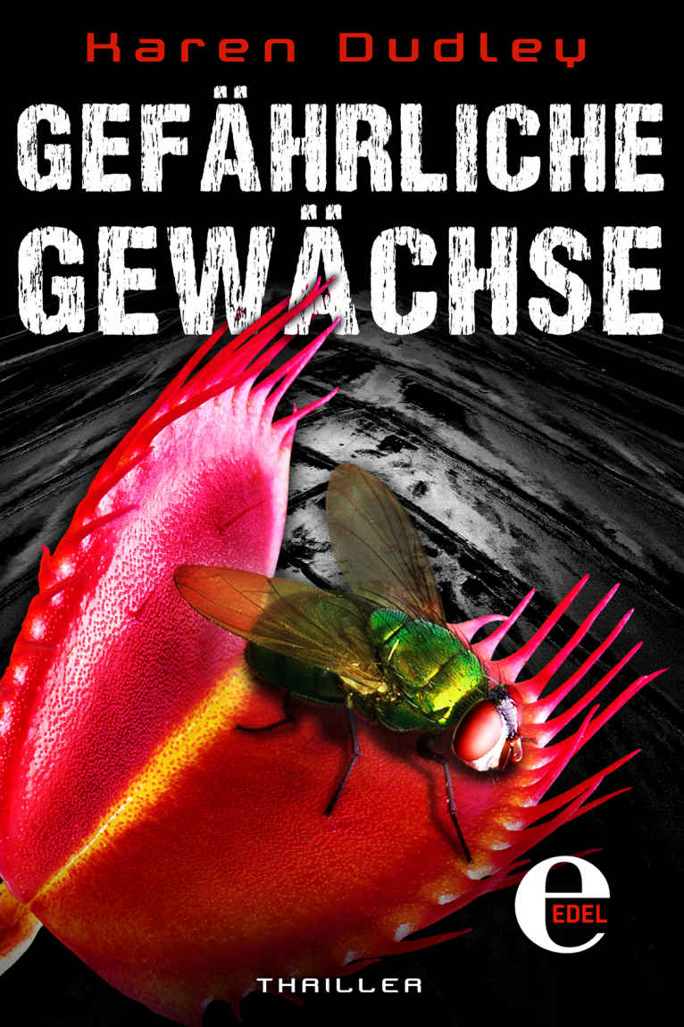 Gefährliche Gewächse (Robyn Devara) (German Edition)