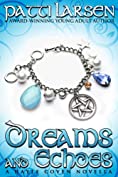 Dreams and Echoes: Prequel Novella (The Hayle Coven Novels)