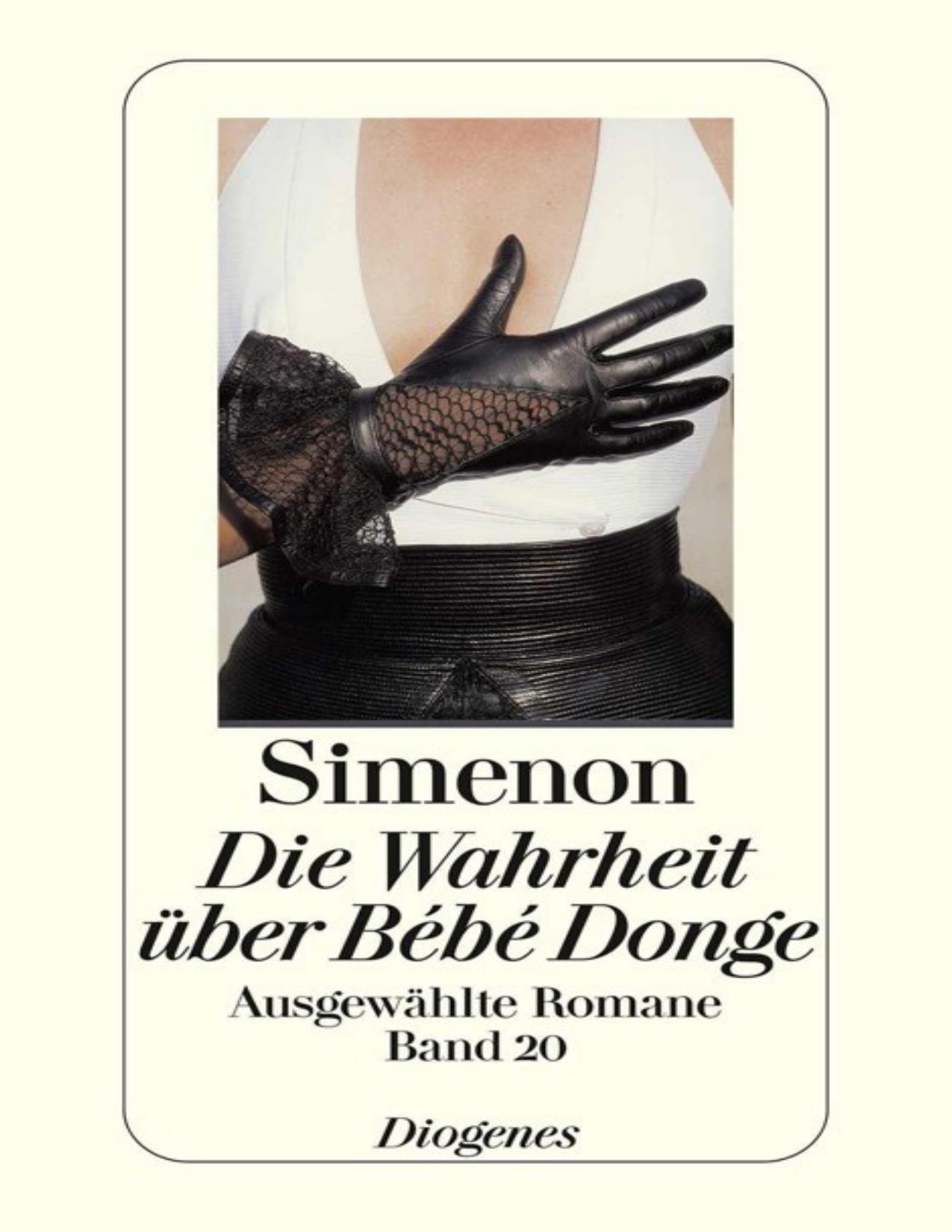 Die Wahrheit über Bébé Donge: Ausgewählte Romane (German Edition)