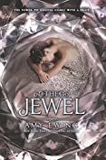 The Jewel (Lone city trilogy Book 1)