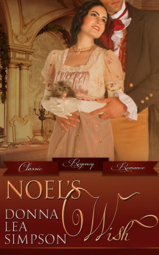 Noel's Wish (Classic Regency Romances Book 6)