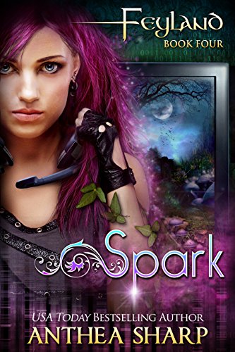 Spark: A Gamelit Fantasy Adventure (Feyguard Book 1)